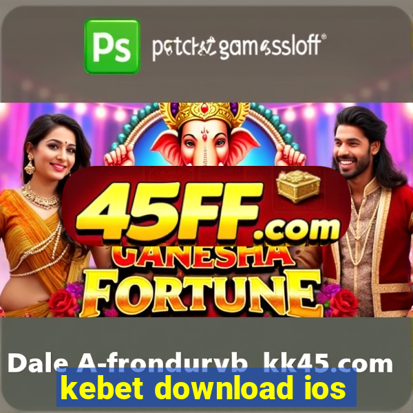 kebet download ios